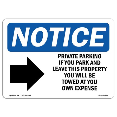 Signmission OSHA Sign, Private Parking If You Park With Symbol, 10in X 7in Aluminum, 7" W, 10" L, Landscape OS-NS-A-710-L-17819